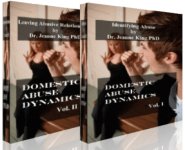 Domestic Abuse Dynamics Vols. I & II